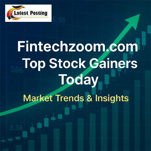 fintechzoom.com top stock gainers today